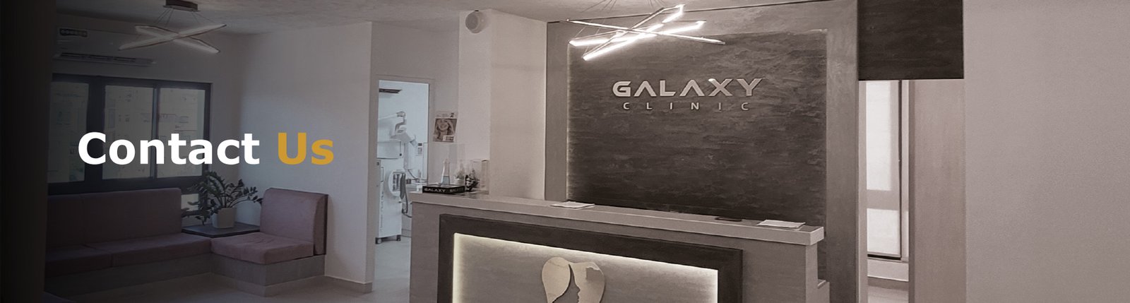 Galaxy clinic was founded in 2015 to meet patients’ needs in dental health